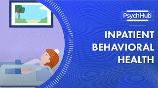 Inpatient Behavioral Health [upl. by Trinity]