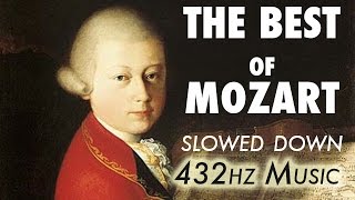 The Best Of Mozart  Slowed Down  432Hz  45 Hours [upl. by Ardnwahsal]