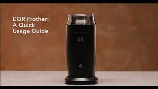 LOR Milk Frother A Quick Usage Guide [upl. by Mohammed788]