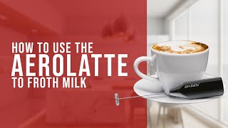 How To Use the AeroLatte To Froth Milk [upl. by Friedland822]