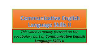 Communicative English Language Skills II vocabulary part one [upl. by Sialac]