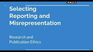 Selective Reporting and Misrepresentation of data Research and Publication ethics Phd coursework [upl. by Espy]