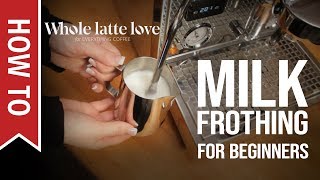 How To Milk Frothing for Beginners 5 Tips [upl. by Ebner]